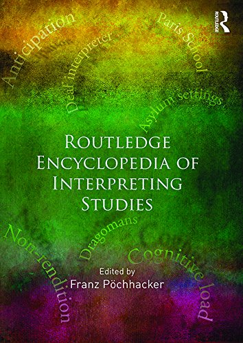 ROUTLEDGE ENCYCLOPEDIA OF INTERPRETING STUDIES by Franz Pochhacker