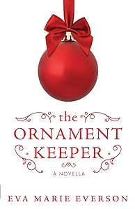The Ornament Keeper: A Novella