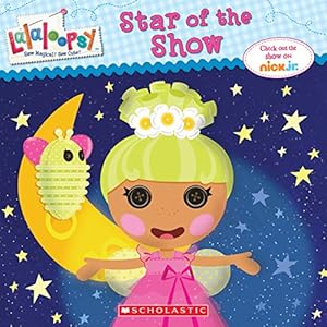 Lalaloopsy: Star of the Show