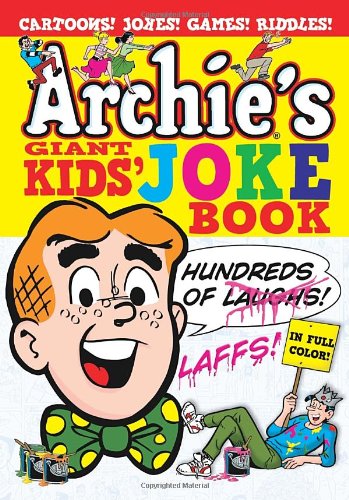 Archie's Giant Kids' Joke Book by Archie Superstars