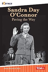 Sandra Day O'Connor: Paving The Way (Icivics)