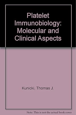 Platelet Immunobiology: Molecular and Clinical Aspects