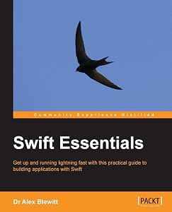 Swift Essentials by Dr. Blewitt, Alex