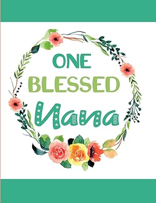 One Blessed Nana: Blank Lined Journal
