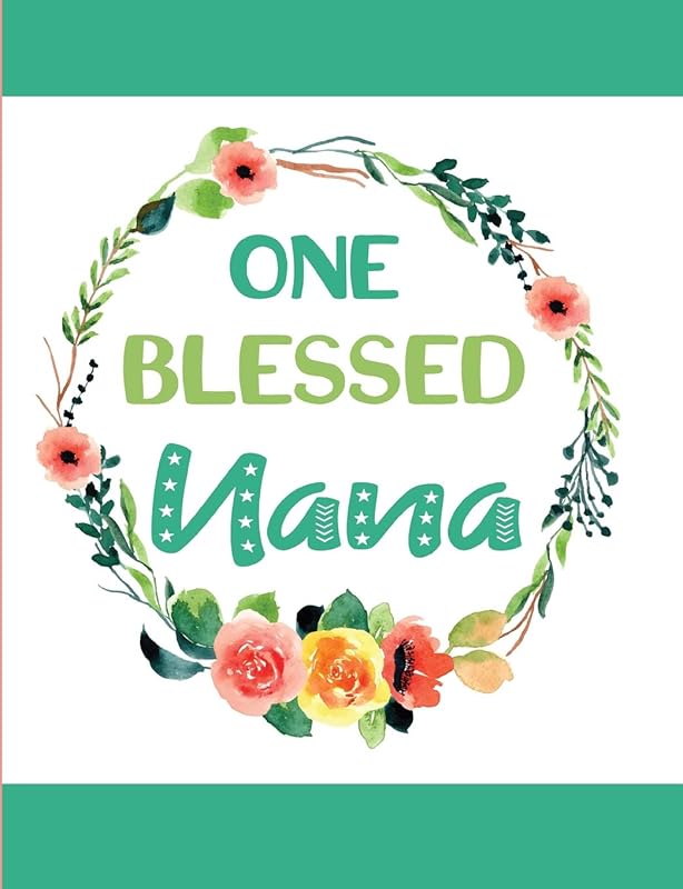 One Blessed Nana: Blank Lined Journal by Pickled Pepper Press