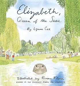 Elizabeth, Queen of the Seas by Lynne Cox