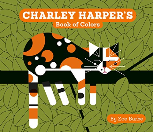 Charley Harper's Book of Colors by Zoe Burke