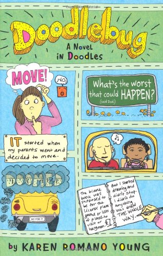 Doodlebug: A Novel in Doodles by Karen Romano Young