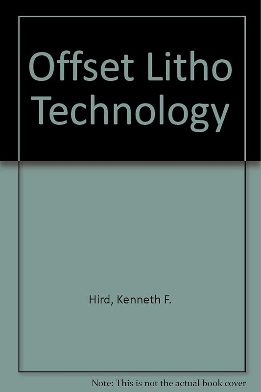 Offset Lithography Technology by Kenneth F. Hird