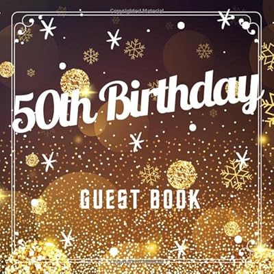50th Birthday Guest Book: Christmas Golden Glitter Idea Title & Welcome Page Space for a Photo Wishes & Messages Notes & Photos Gift Log 8.5" x 8.5" (21,6 x 21,6 cm) 120 Pages Cream Paper Glossy Cover