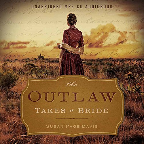 The outlaw takes a bride by Susan Page Davis