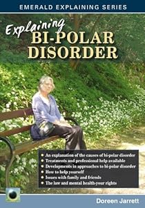 Explaining Bi-Polar Disorder (Emerald Explaining Series) by Doreen Jarrett