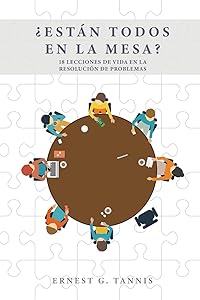 ¿Están todos en la mesa? (Spanish Edition) by Ernest G Tannis