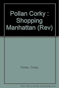Shopping Manhattan: Revised Edition by Corky Pollan