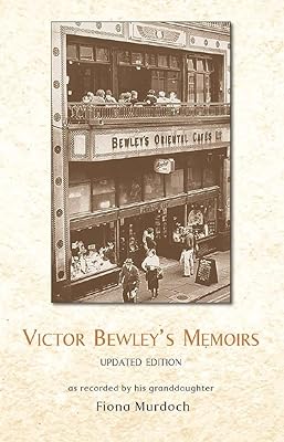Victor Bewley's Memoirs (New Edition)