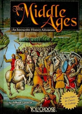 The Middle Ages: An Interactive History Adventure