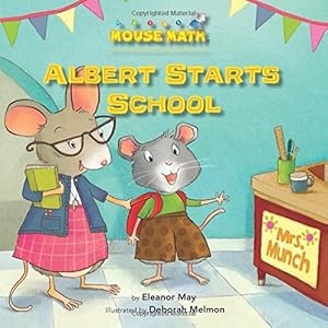 Albert Starts School: Days of the Week by Eleanor May  ,
