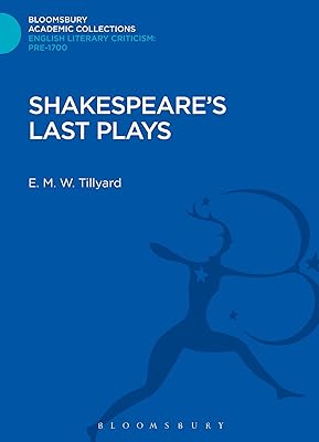 Shakespeare's Last Plays (Bloomsbury Academic Collections: English Literary Criticism)