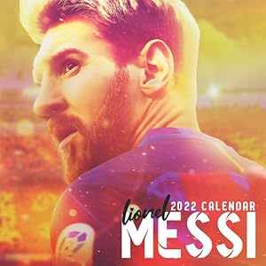 Messi Calendar 2022: Messi OFFICIAL SPORT Calendar 2022 – 18 months – BIG SIZE 17"x11". Messi Planner for all fans kids boys. Kalendar calendario calendrier 18 monthy. 4 by Julie Stewart