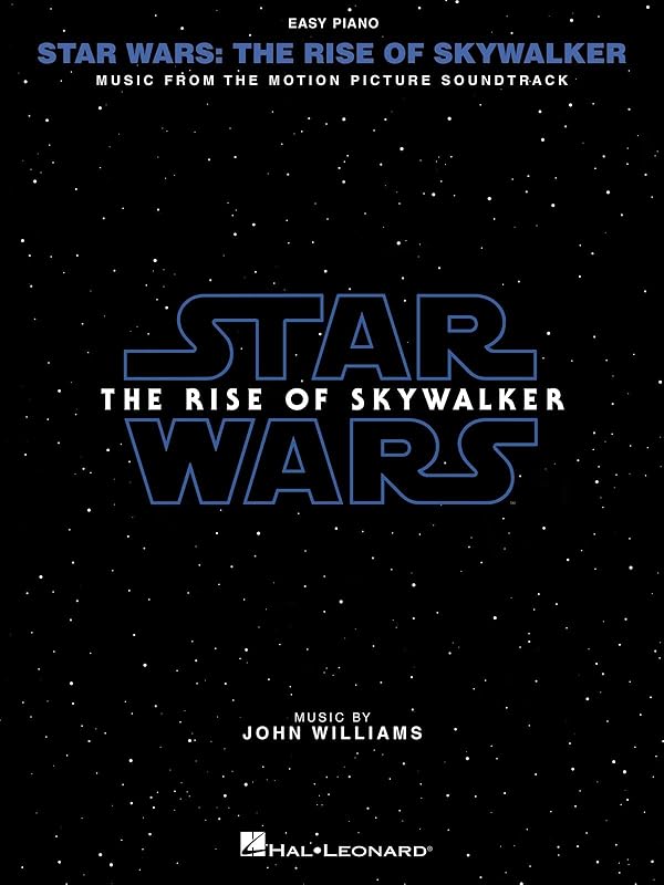 Star Wars: The Rise of Skywalker - Songbook Arranged for Easy Piano with Full-Color Photos from the Movie featuring music by John Williams by John Williams