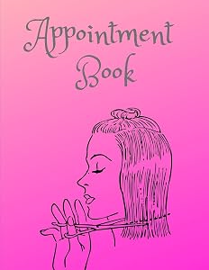 Appointment Book: 5-Columns Daily Appointment Book for Salons, Barbers, Hairdressers, Hair Stylist - Undated daily with time 15 Minute Increments 8.5" x 11" (54 pages including 1 page for Notes)
