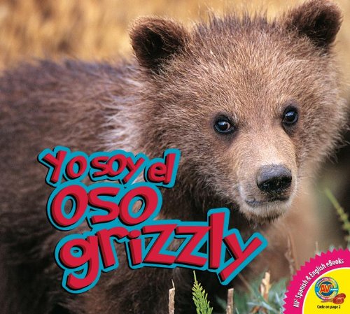 Yo Soy El Oso Grizzly by Karen Durrie