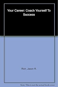 Your Career: Coach Yourself to Success