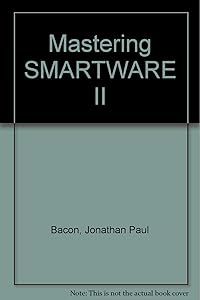 Mastering Smartware, II