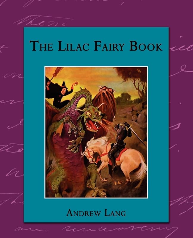 The Lilac Fairy Book by Andrew Lang
