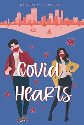 Covid Hearts (The Quarantine Series)