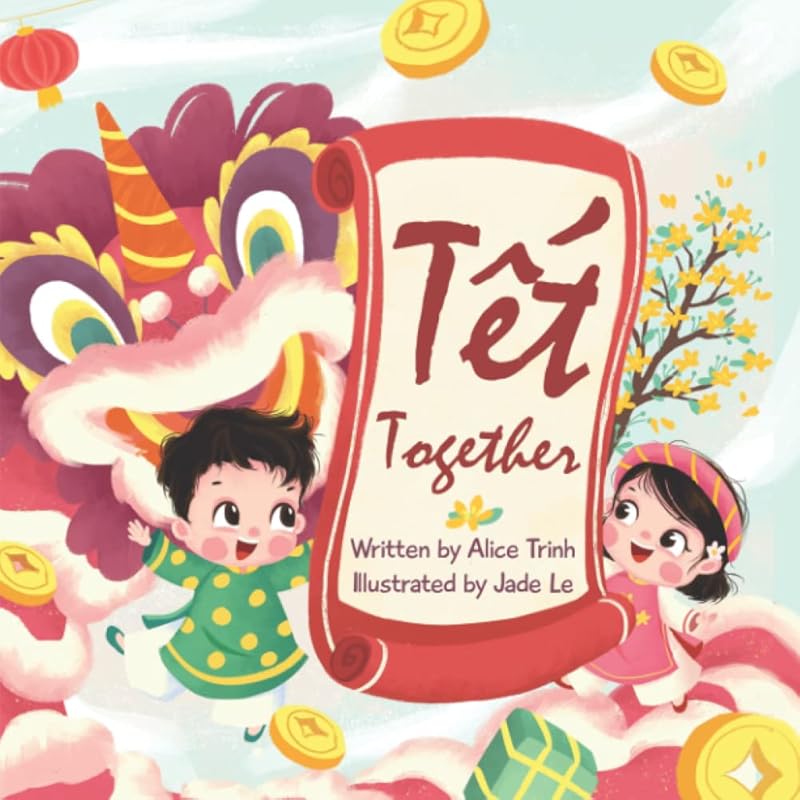 Tet Together by Alice Trinh