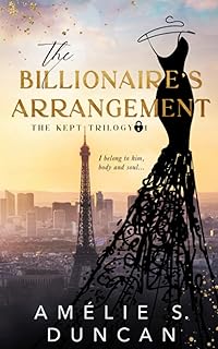Sponsored Ad - The Billionaire's Arrangement (The Kept Trilogy)