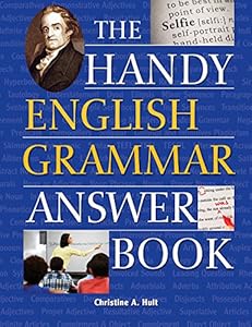 The Handy English Grammar Answer Book