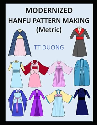 MODERNIZED HANFU PATTERN MAKING (metric)
