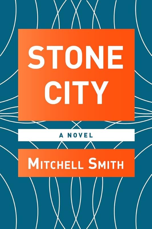 Stone City by Mitchell Smith