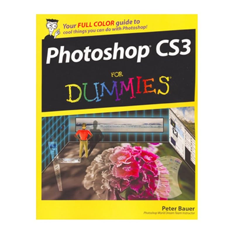 Photoshop CS3 For Dummies by Peter Bauer