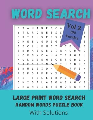 Word Search 100 Puzzles Volume 2, Random Words To Search, Large Print Puzzles Book For Adults: Word Find Puzzle Book For Adults and Seniors, Wordsearch Activity Book