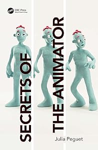 Secrets of the Animator by Julia Peguet