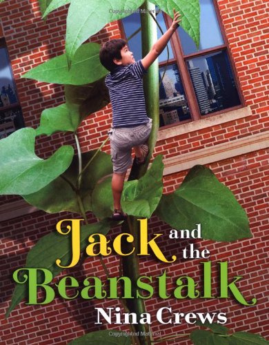 Jack and the Beanstalk by Nina Crews