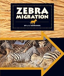 Zebra Migration by L. E. Carmichael