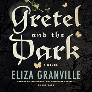 Gretel and the Dark: Library Edition