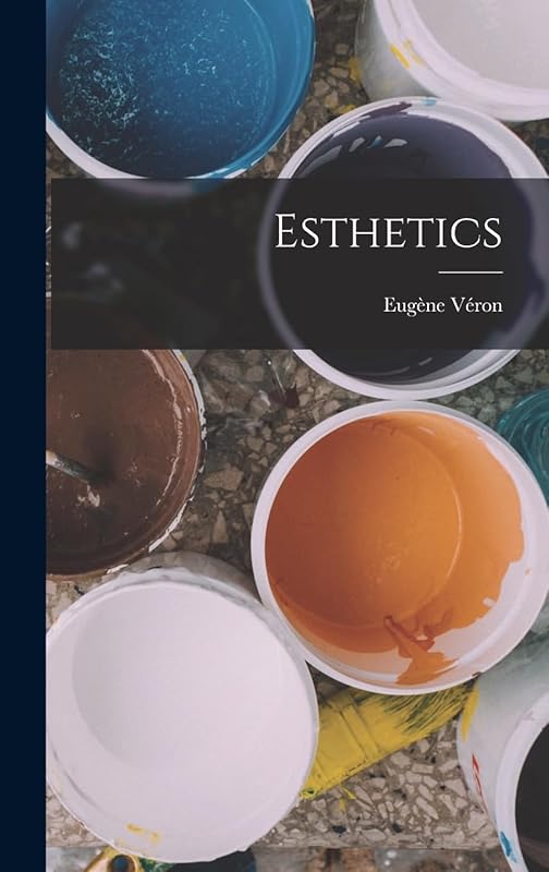 Esthetics by Eugène Véron