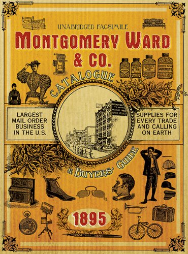 Montgomery Ward & Co. Catalogue and Buyers' Guide by Montgomery Ward & Co.