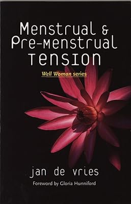 Menstrual and Pre-Menstrual Tension