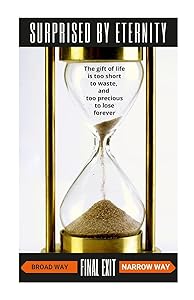 Surprised By Eternity by SBE Ministries