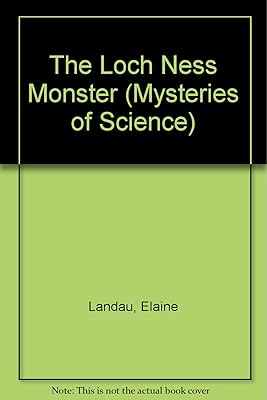 The Loch Ness Monster (Mysteries of Science)