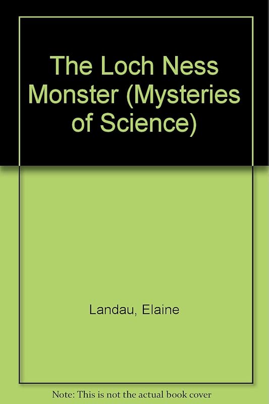 The Loch Ness Monster (Mysteries of Science) by Elaine Landau