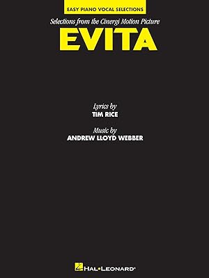 Evita - Easy Piano Vocal Selections from the Cinergi Piano, Vocal and Guitar Chords