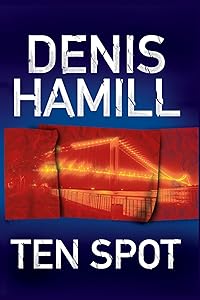 Ten Spot: A Bobby Emmet Novel