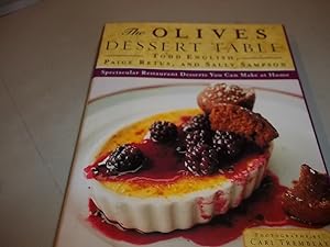The Olives Dessert Table: Spectacular Restaurant Desserts You Can Make at Home by Todd English